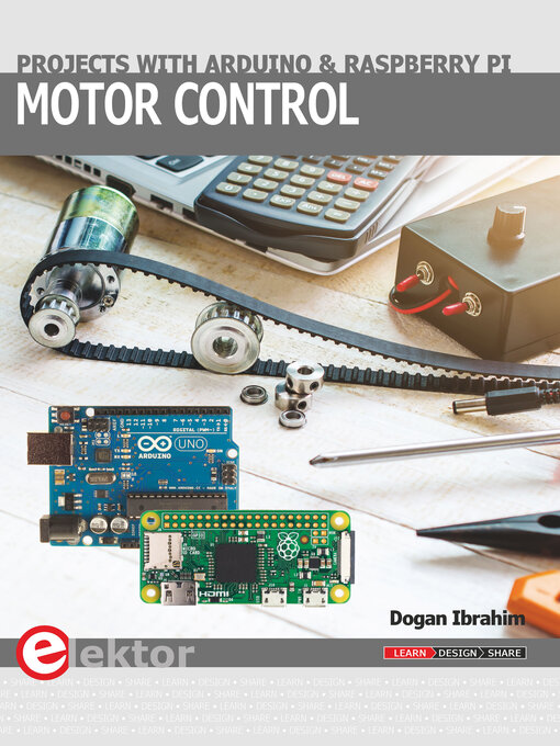 Title details for Motor Control – Projects with Arduino & Raspberry Pi by Dogan Ibrahim - Wait list